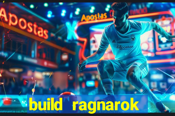 build ragnarok history reborn farm